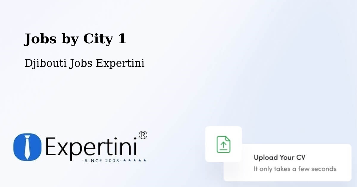 City Jobs in Djibouti - Expertini